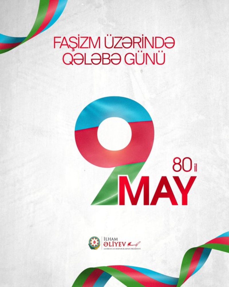 Faşizm üzərində qələbənin 80-ci ildönümüdür