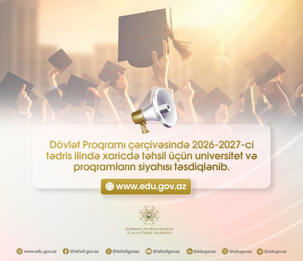 Xaricdə təhsil üzrə Dövlət Proqramının əhatə etdiyi universitet və proqramların siyahısı təsdiqlənib